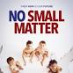 No Small Matter Film Screening event image