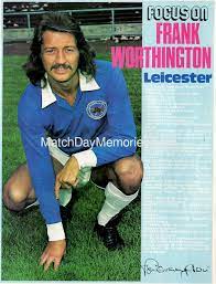 Tributes have poured in for footballing icon frank worthington, who has died aged 72 after a long battle with dementia. Profile Frank Worthington Leicester City