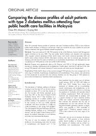 Primary health care is key to solving the health challenges facing malaysia, according to the ministry of health in malaysia and the world health organization (who). Pdf Comparing The Profiles Of Adult Patients With Type 2 Diabetes Mellitus Attending Four Public Healthcare Facilities In Malaysia Chew Boon How Academia Edu