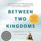 NPL Evening Book Group: Between Two Kingdoms: A... event in Norwell, MA