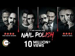 It's a legal thriller that explores the uncertainty of the human mind. Nail Polish 2021 Movie Reviews Cast Release Date Bookmyshow