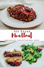 Air Fryer Meatloaf Recipe In 2020 How To Cook Meatloaf Recipes Air Fryer Recipes Beef