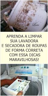 Limparlavadoraesecadora Comolimparlavadoraderoupas Limparsecadoraderoupas Dicasetruques Limpezapesada Desmontarmaquinaparalimp