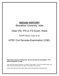 The British Expansion in India – East India Company, Presidencies,  Governor-generals, and Battles - Studocu