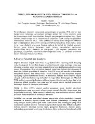 Depresi berbeda dengan stres, stres adalah sebuah reaksi tubuh pada situasi yang berbahaya, atau sesuatu yang nyata dan dirasakan sehingga dapat mengakibatkan gangguan kesehatan. Pdf Depresi Perilaku Narsisistik Serta Peranan Teamwork Dalam Mencapai Kesuksesan Bekerja