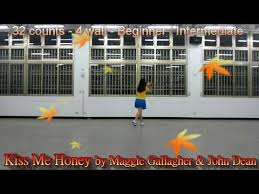 Stream got to dance for me by heroshe from desktop or your mobile device. Kiss Me Honey Line Dance By Maggie Gallagher John Dean Demo ä¸­æ–‡æ•¸æ‹ Youtube