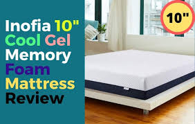 Inofia 10 Inch Cool Gel Memory Foam Mattress Review Mattress Memory Foam Mattress Gel Memory Foam Mattress