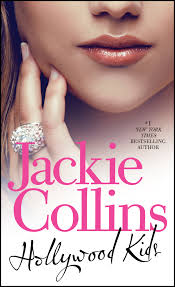 Jackie collins net worth is. Hollywood Kids Book By Jackie Collins Official Publisher Page Simon Schuster