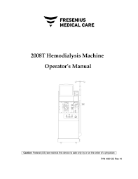 Fresenius medical care, the triangle logo, 2008t, 2008, bibag and diasafe are trademarks of indications for use: 2008t Hemodialysis Machine Operator S Manual Manualzz