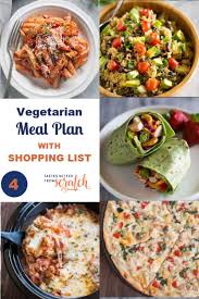 Week 4 Vegetarian Meal Plan And Shopping List Vegetarian Meal Plan Healthy Dinner Options Vegetarian Recipes Healthy