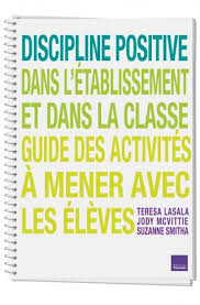 Discipline Positive Guide Des Activites A Mener Avec Les Eleves