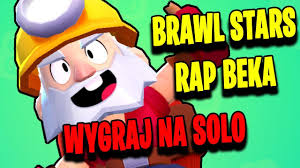 Gelsana brawl stars oynayak knk olak. Wygraj Na Solo Brawl Stars Rap Beka Youtube