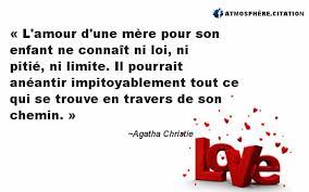 L Amour D Une Mere Pour Son Enfant Ne Connait Ni Loi Ni Pitie Ni Limite Il Pourrait Aneantir Impitoyablement Tout Ce Qui Se Trouve En Travers De Son Chemin Atmosphere Citation