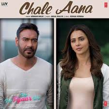 Chale Aana De De Pyaar De By Latest Bollywood Songs De de pyaar de songs. chale aana de de pyaar de by latest