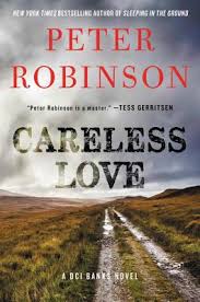 The award winning drama was shot at locations in the cities of leeds & bradford, as well as around airedale, wharfedale & nidderdale. Careless Love A Dci Banks Novel Inspector Banks Novels 25 Indiebound Org