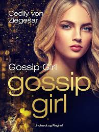 Gossip Girl 1: Gossip Girl (Danish Edition) eBook : Ziegesar, Cecily von,  Olsen, Louise Urth: Amazon.co.uk: Kindle Store