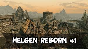 I am trying to start the helgen reborn where you can rebuild helgen and become jarl. Skyrim Mod Helgen Reborn 1 Introducao Youtube