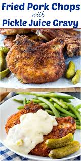 Fried Pork Chops With Pickle Juice Gravy Spicy Southern Kitchen Recipe Pork Fried Pork Fried Pork Chops