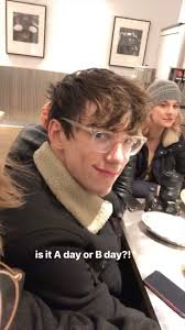 He needs to know what schedule it is today