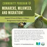 Monarchs, Milkweed, & Migration!