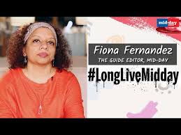 Long Live Mid-Day: Fiona Fernandez on ...