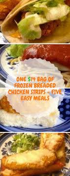 One 14 Bag Of Frozen Breaded Chicken Strips Five Easy Meals Breaded Chicken Strips Breaded Chicken Frozen Breaded Chicken Recipe