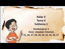 Tema 5 dalam buku tematik untuk kelas 6 sd/mi ini, mengusung judul mengenai wirausaha. Rahasia Simpel Kunci Jawaban Kelas 5 Tema 6 Halaman 25 26 27 28 29 30 33 34 36 37 Cara Cerdas Di 2021 Rabab Minangkabau