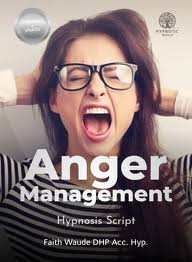 Anger Management Hypnosis Scripts