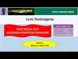 Berikut kumpulan bank soal akm sd smp sma kelas 5 8 dan 11 tahun pelajaran 2021, soal ini resmi dibuat oleh pusmenjar kemendikbud. Latihan Soal Akm Level 3 Untuk Kelas 5 Dan 6 Sd Youtube