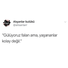 Ama Hala Guluyoruz Ksleswodmfl Guzel Soz Ozlu Sozler Alintilar