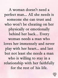 A Woman Doesn T Need A Perfect Man Perfect Man Soulmate Love Quotes Inspirational Pictures