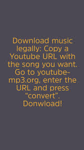 Download Music Legally Copy A Youtube Url With The Song You Want Go To Youtube Download Mp3 From Youtube Youtube Hacks Youtube Music Converter Music Hacks