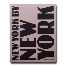 New York By New York Assouline Books Assouline Fun To Be One