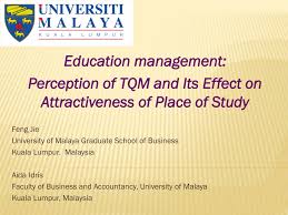 Um's degree programmes are recognized nationally and internationally. Ppt Education Management Perception Of Tqm And Its Effect On Attractiveness Of Place Of Study Powerpoint Presentation Id 9668389
