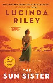 Lucinda riley is an irish author of historical and general fiction novels. The Sun Sister Book By Lucinda Riley Official Publisher Page Simon Schuster