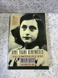 Signed Anne Frank Remembered : The Story of the Woman Who Helped to Hide  Frank 9780671662349| eBay