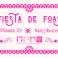 Fiesta de FOAS!!