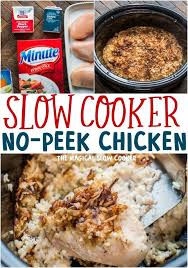 Slow Cooker No Peek Chicken Chicken Crockpot Recipes No Peek Chicken Creamy Chicken And Rice