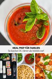 Meal Prep Fur Familien Am Wochenende Fur Eine Ganze Woche Im Sommer Vorkochen Rezepte Essen Fur Die Seele Lebensmittelzubereitung