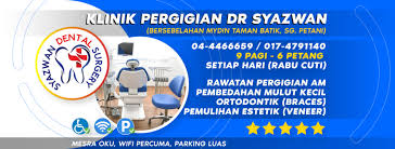 Dentist & dental office address: Klinik Pergigian Dr Syazwan Home Facebook
