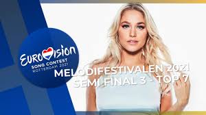 Always the pragmatist, when asked by måns zelmerlöw after winning melodifestivalen : Eurovision 2021 Melodifestivalen 2021 Semi Final 3 My Top 7 Youtube