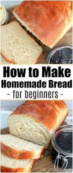 Baking Bread At Home Isn T As Scary As It Sounds And Is Easier To Make Than You Probably Homemade Bread Recipes Easy Baking Bread At Home Homemade Bread Easy