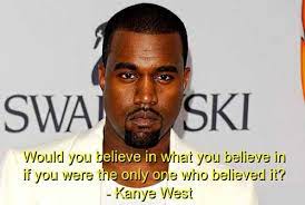 Kanye Funny Quotes Quotesgram