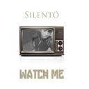 Watch Me (Whip / Nae Nae) - Single - Album by Silentó - Apple Music