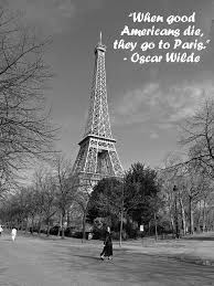 Quote By Oscar Wilde Quote Paris Eiffel Tower Vacation France Eiffel Tower Pictures