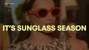 It's Sunglass Season