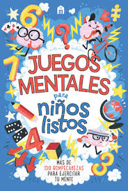 En ésta páginas te mostramos juegos para ejercitar tu cerebro de una manera divertida. Juegos Mentales Para Ninos Listos Moore Gareth Libro En Papel 9788893678001 Santos Ochoa Barcelona