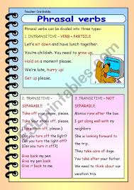 Do the exercise below on transitive and intransitive verbs and click on the button to check your answers. Prasal Verbs Intransitive Transitive Separable And Not Separable Explanation Board Esl Worksheet By Crissorrir