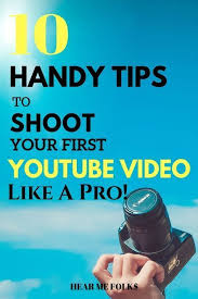 10 Handy Tips To Shoot Youtube Videos Like A Pro Youtube Channel Ideas How To Start Youtube Start Youtube Channel