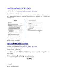 The format you choose for your resume as a fresher is important to properly highlight your skills and strengths. Resume Templates For Freshers